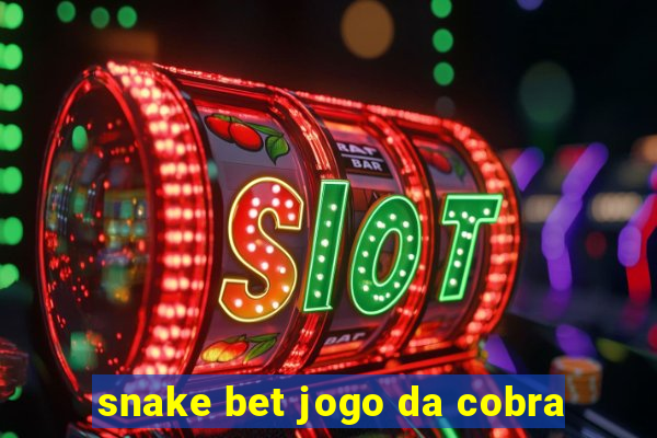 snake bet jogo da cobra